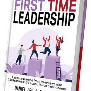 The First Time Leadership book